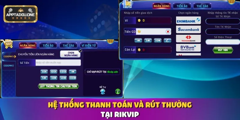 Hệ thống thanh toán và rút thưởng tại Rikvip
