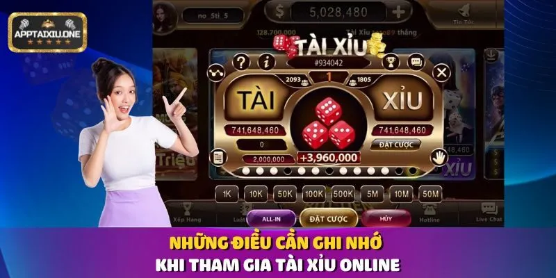 Những điều cần ghi nhớ khi tham gia Tài Xỉu online