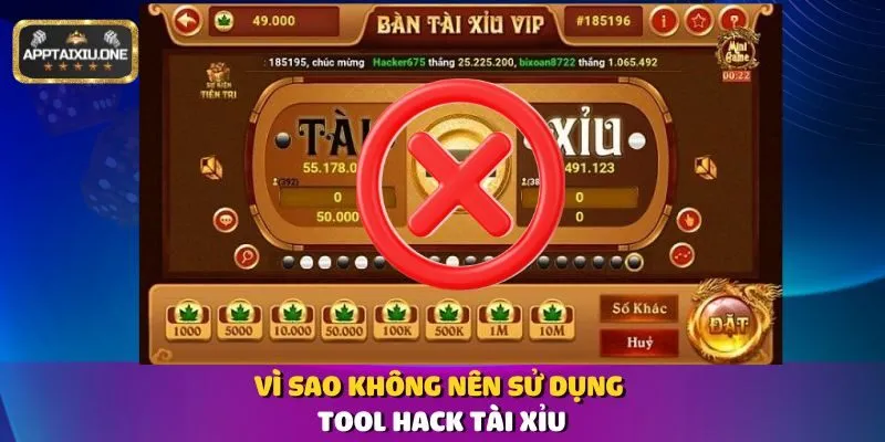 Vì sao không nên sử dụng tool hack Tài Xỉu